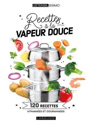 cover image of Recettes à la vapeur douce